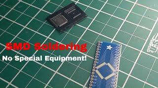 SMD Soldering Like A Pro TQFP44 No Special Equipment!