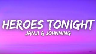 Janji & Johnning - Heroes Tonight (Lyrics) [NCS Release]