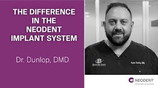 What is the difference in the Neodent Implant System? | Dr. Dunlop