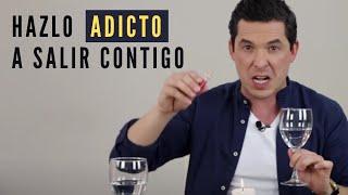 5 FORMAS DE HACERLO ADICTO A SALIR CONTIGO |  JORGE LOZANO H.