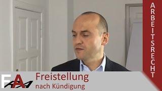 Freistellung nach Ausspruch der Kündigung