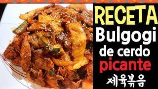 Comida Coreana facil de hacer Bulgogi de cerdo picante  - comida coreana recetas en español faciles