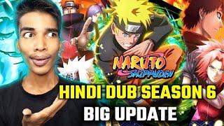 Official Naruto Shippuden Hindi Dub Season 6 Big Update!! Naruto Shippuden in Hindi On Sony Yay