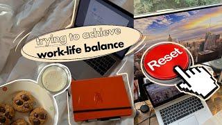 How I Maintain Work-Life Balance