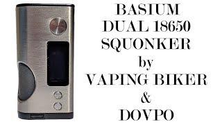 The Basium Squonker by The Vaping Biker & Dovpo