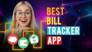 Best Bill Tracker Apps: iPhone & Android (Which is the Best Bill Tracker App?)