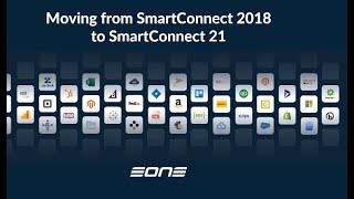 Moving from SmartConnect 2018 to SmartConnect 21