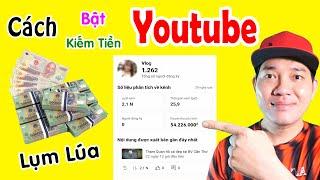 Cách Bật Kiếm Tiền Youtube Mới Nhất - Khắc Phục lỗi adsense