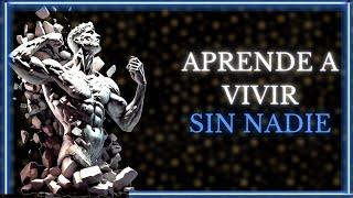 Tienes que aprender a VIVIR SOLO | Sabiduría Estoica