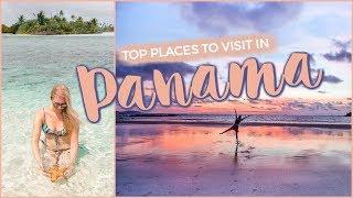 13 Best Places to Visit in PANAMA