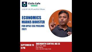 ECONOMICS MARKS BOOSTER FOR PRELIMS 2021  | SASIKANTH SENTHIL IAS Ex | 8 PM 15 September 2021