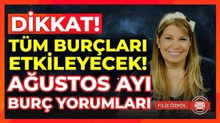 DİKKAT Tüm Burçları Etkileyecek... Ağustos Ayı Burç Yorumları! "Hatalarımıza Dönüp Bakacağız!"