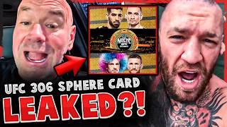 UFC 306 SPHERE CARD LEAKED during BROADCAST!? Conor McGregor REVEALS CONVERSATION w/ Dana White!