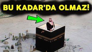 Muhammed Bin Selman'ın Kabe'nin Üzerinde Ne Yaptığını İzleyin. Bu Kadar'da Olmaz...