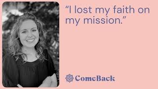 Hailey lost her faith on her mission. She reached out to Heavenly Father and witnessed miracles