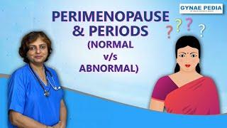 Perimenopause and Periods | Hindi | Dr.Neera Bhan