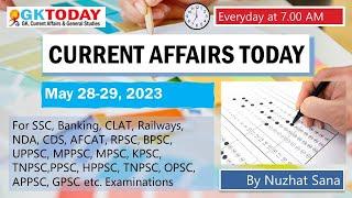 May 28-29, 2023 Current Affairs by GK Today | GKTODAY Current Affairs 2023 #currentaffairs #gktoday