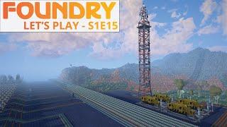FOUNDRY LET'S PLAY - S1 E15
