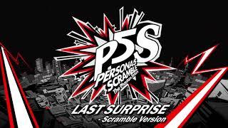 Last Surprise - Scramble - Persona 5 Scramble: The Phantom Strikers
