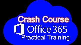 Office 365 Crash Course, Practical Training Video for Tech Support Jobs.