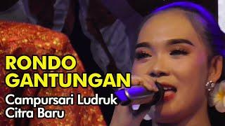 Lagu Campursari Rondo Gantungan | Ludruk Citra Baru