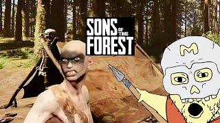 я сын леса! sons of the forest
