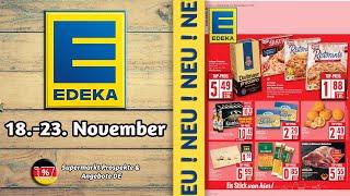 EDEKA Prospekt - 18.11.2024 | Supermarkt Prospekte & Angebote DE