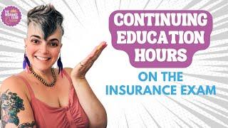 Continuing Education CE Hours on the Insurance Exam