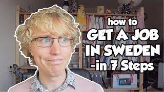 How to Get a Job in Sweden - a Comprehensive (somewhat silly) Guide