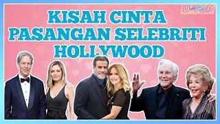 PASANGAN SELEBRITI HOLLYWOOD DENGAN PERNIKAHAN TERLAMA | U TOP