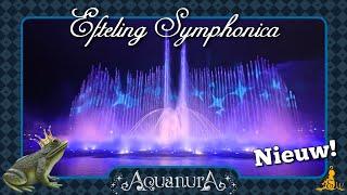 [#Efteling 4K] NIEUWE Aquanura-show: Symphonica