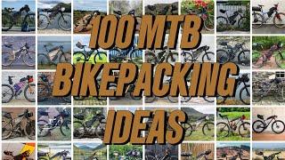 100 MTB Bikepacking setups