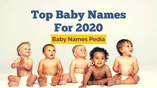 Baby Names Pedia's TOP Baby Names for 2020