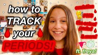 how to TRACK your PERIODS!! (ovulation, PMS, the actual period, + more!) ft. freya…