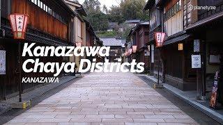 Kanazawa Chaya Districts, Kanazawa | Japan Travel Guide