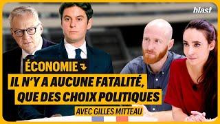 ÉCONOMIE : IL N’Y A AUCUNE FATALITÉ, QUE DES CHOIX POLITIQUES