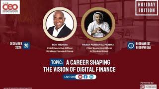 Rebroadcast Edition: The CEO Series with Hassan Fardan Al Fardan