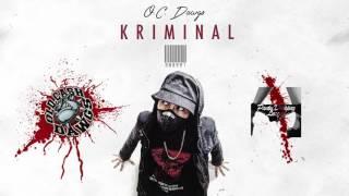 Kriminal - O.C. Dawgs (Prod. by Flip-D) Official