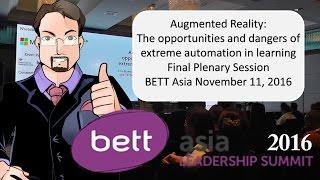 Augmented reality: The opportunities and dangers of extreme automation in learning