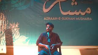 Muhammad Ahmad | Azrah e Sukhan Mushaira | Urdu Poetry