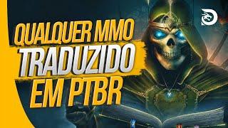 JOGUE QUALQUER MMORPG EM PORTUGUÊS! Como TRADUZIR usando CAPTURE2TEXT!