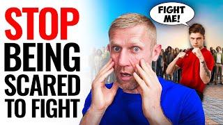 NEVER be afraid in a Street Fighting | Tips