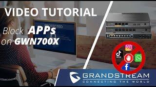 Video Tutorial - Content Security with GWN700X Series