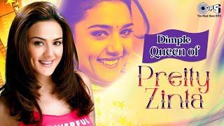 Dimple Queen of Preity Zinta | Bollywood Hits | Dil Laga Liya | O Sahiba O Sahiba | Bumbro |