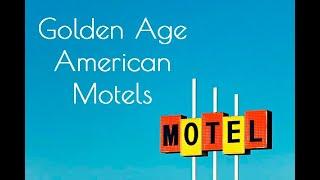 The Golden Age of  American Motels 4K