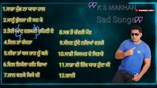 K S Makhan sad songs