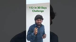 1cr in 30 days challenge #okaysai