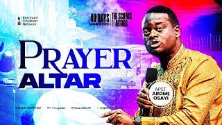 PRAYER ALTAR - APOSTLE AROME OSAYI