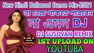 #DJSUSOVANREMIX,Nonstop Hindi New Bollywood Dance Mix 2021Dj Susovan RemixHoney Singer Spl Dance Mix