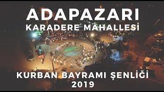 Adapazarı Karadere Mah. Kurban Bayramı Şenligi - 2019